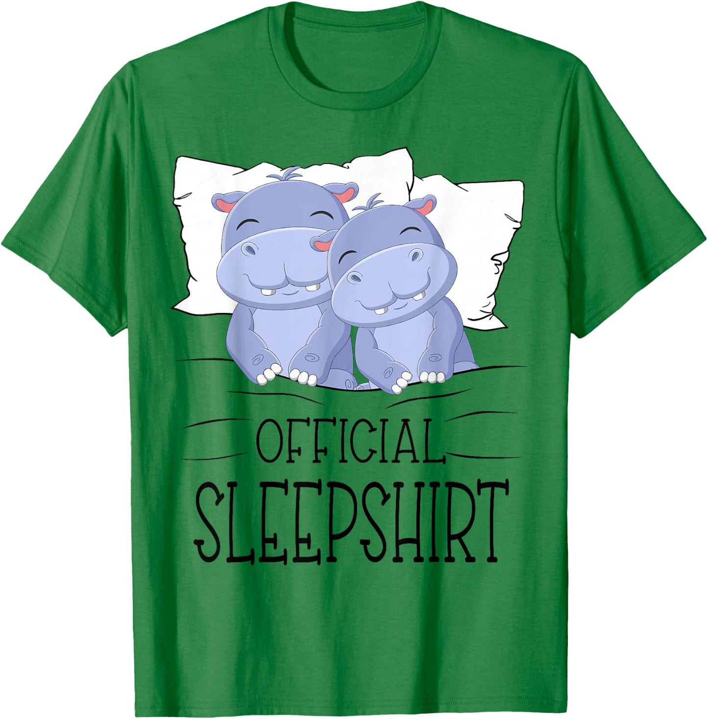 Hippo Hippopotamus Hippos Sleep Pajamas Gifts Women T-Shirt - T-Shirt | Irish Green