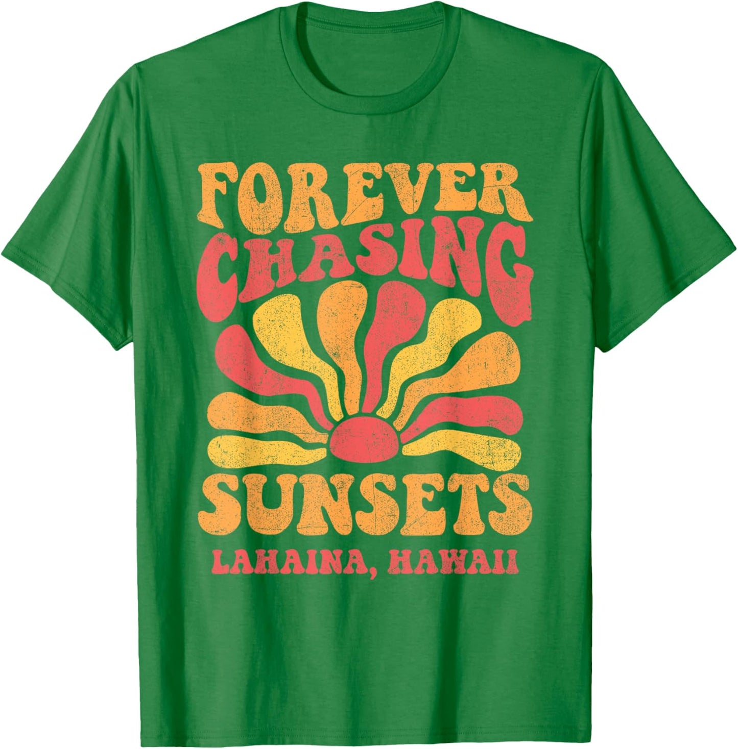 Forever Chasing Sunsets Lahaina Beach Hawaii 70s Retro T-Shirt - T-Shirt | Irish Green