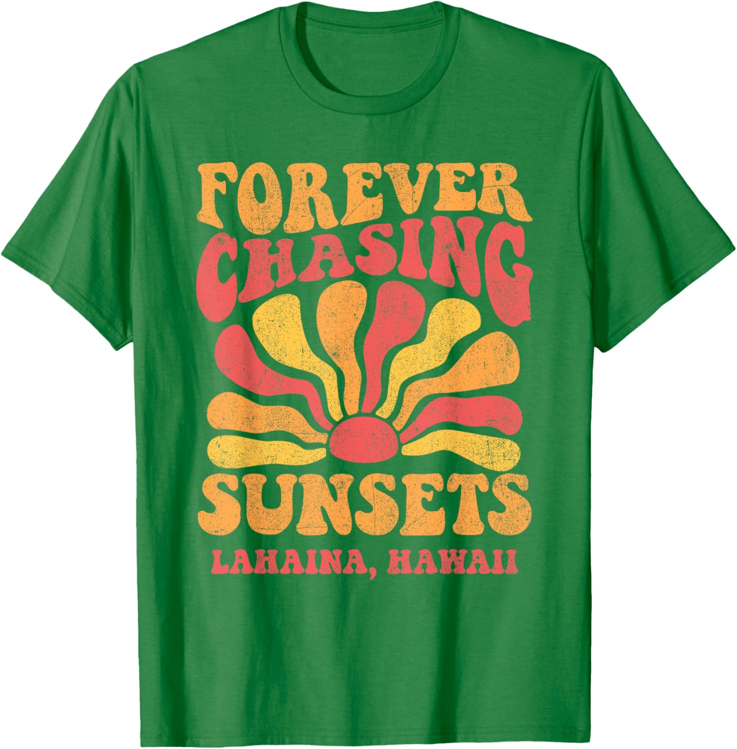 Forever Chasing Sunsets Lahaina Beach Hawaii 70s Retro T-Shirt - T-Shirt | Irish Green