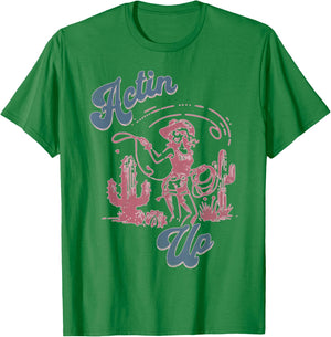 Actin' Up Cowgirl Western Country Rodeo T-Shirt - T-Shirt | Irish Green