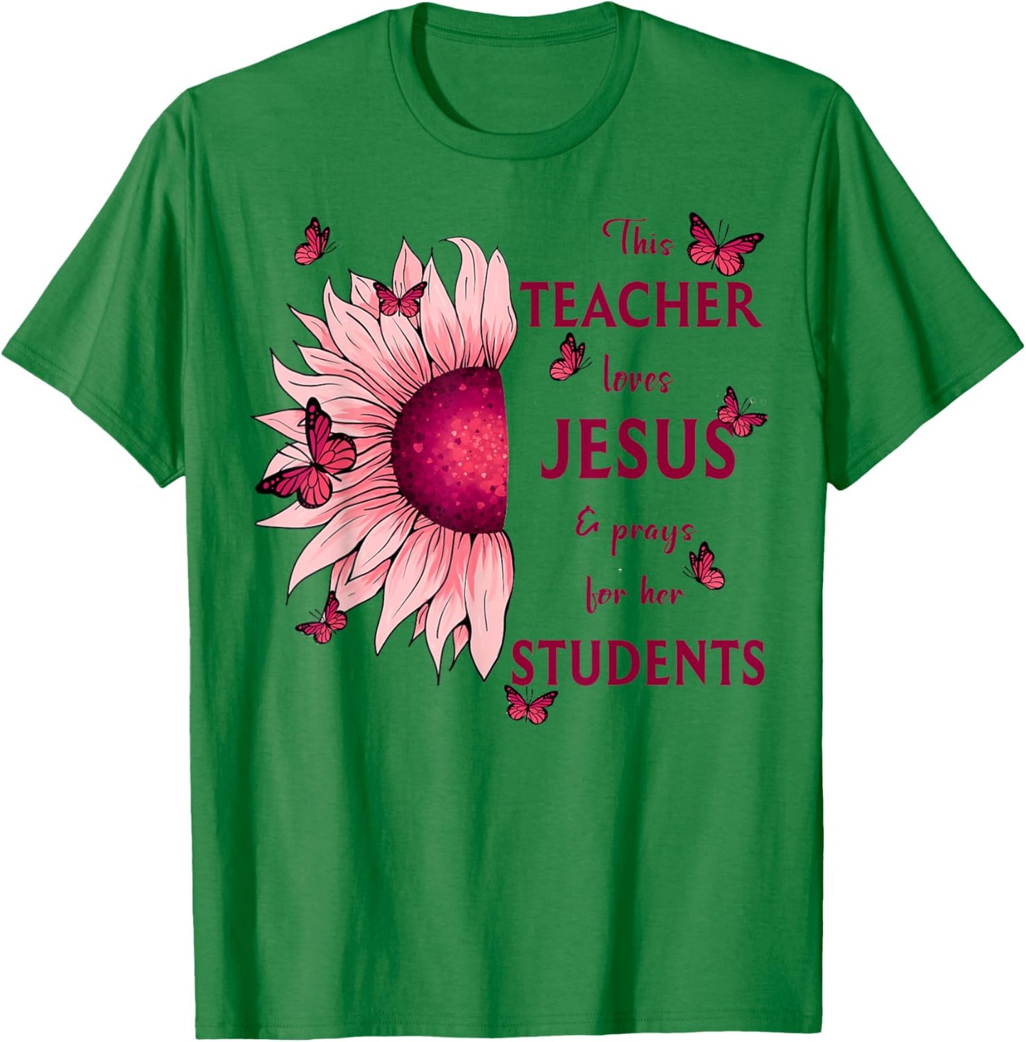 Sunflower This Teacher Loves Jesus And Prays Christian Men Women T-Shirt - T-Shirt | Irish Green