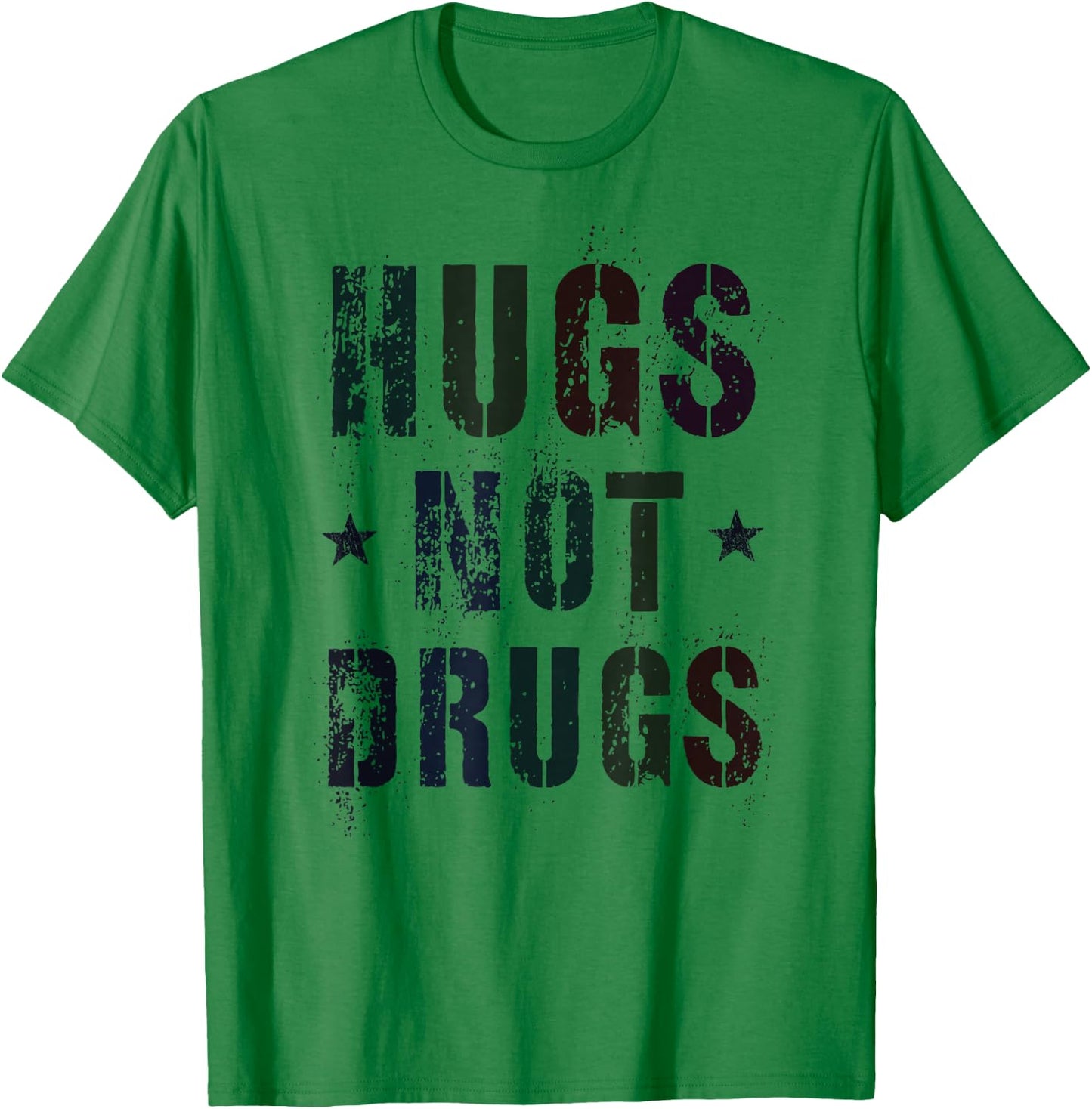 Funny HUGS NOT DRUGS Clean Living Mom NA Family Achievement T-Shirt - T-Shirt | Irish Green