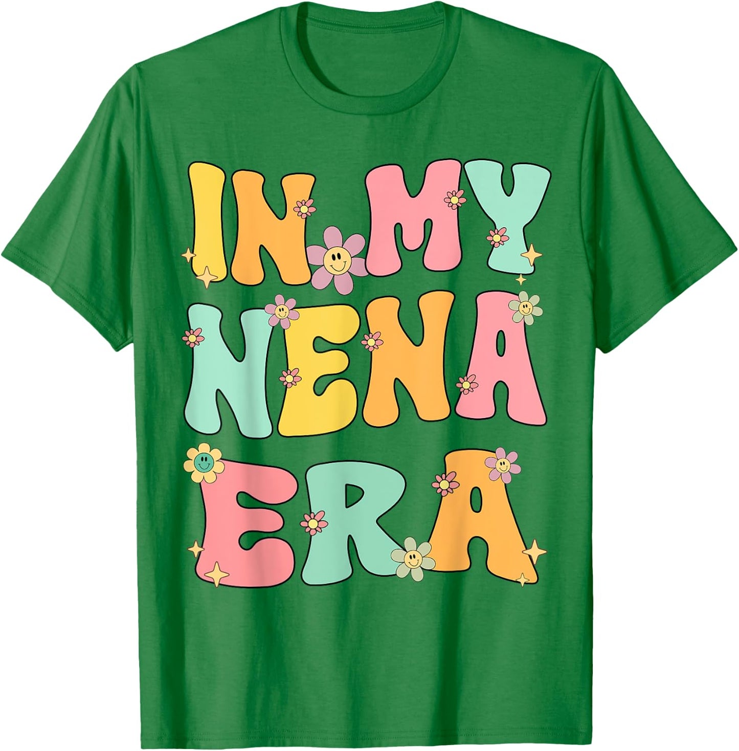 In My Nena Era Retro Groovy Nena Grandma Mothers day Cute T-Shirt - T-Shirt | Irish Green
