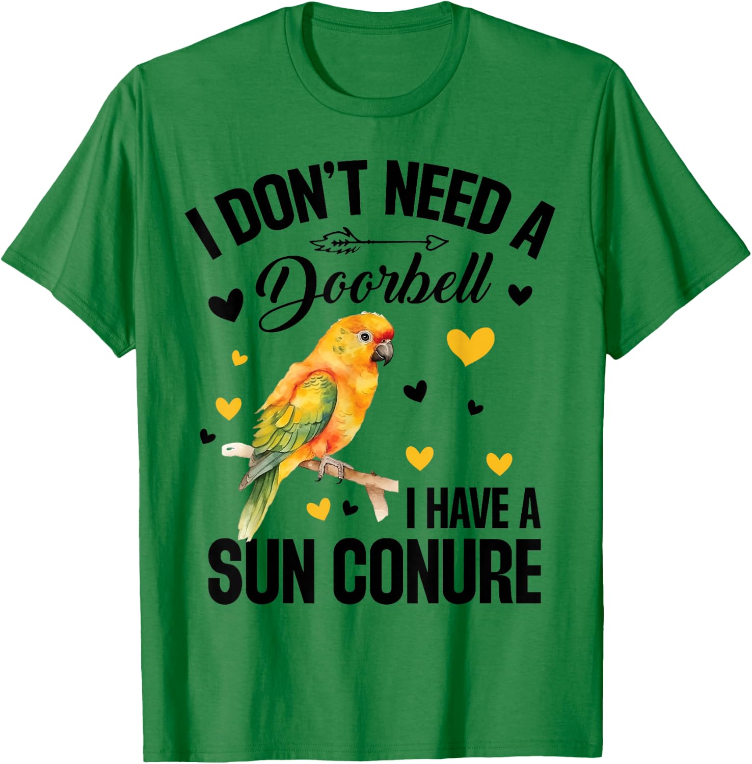 Sun Conure Nest Sunconure Sun Conure Food Sun Conures T-Shirt - T-Shirt | Irish Green