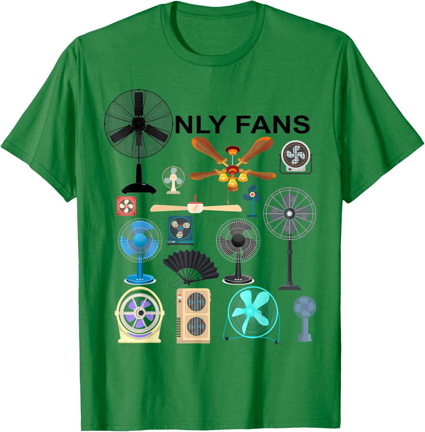 Only Fan Set Funny Ventilators and Fans T-Shirt - T-Shirt | Irish Green