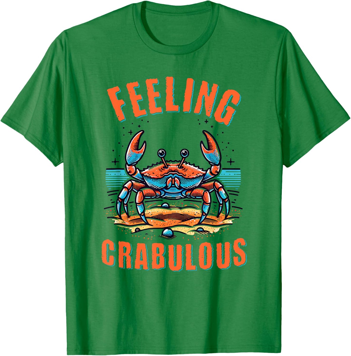 Funny Beach Family Vacation Crab Fabulous Feeling Crabulous Men Women Kids T-Shirt - T-Shirt | Irish Green
