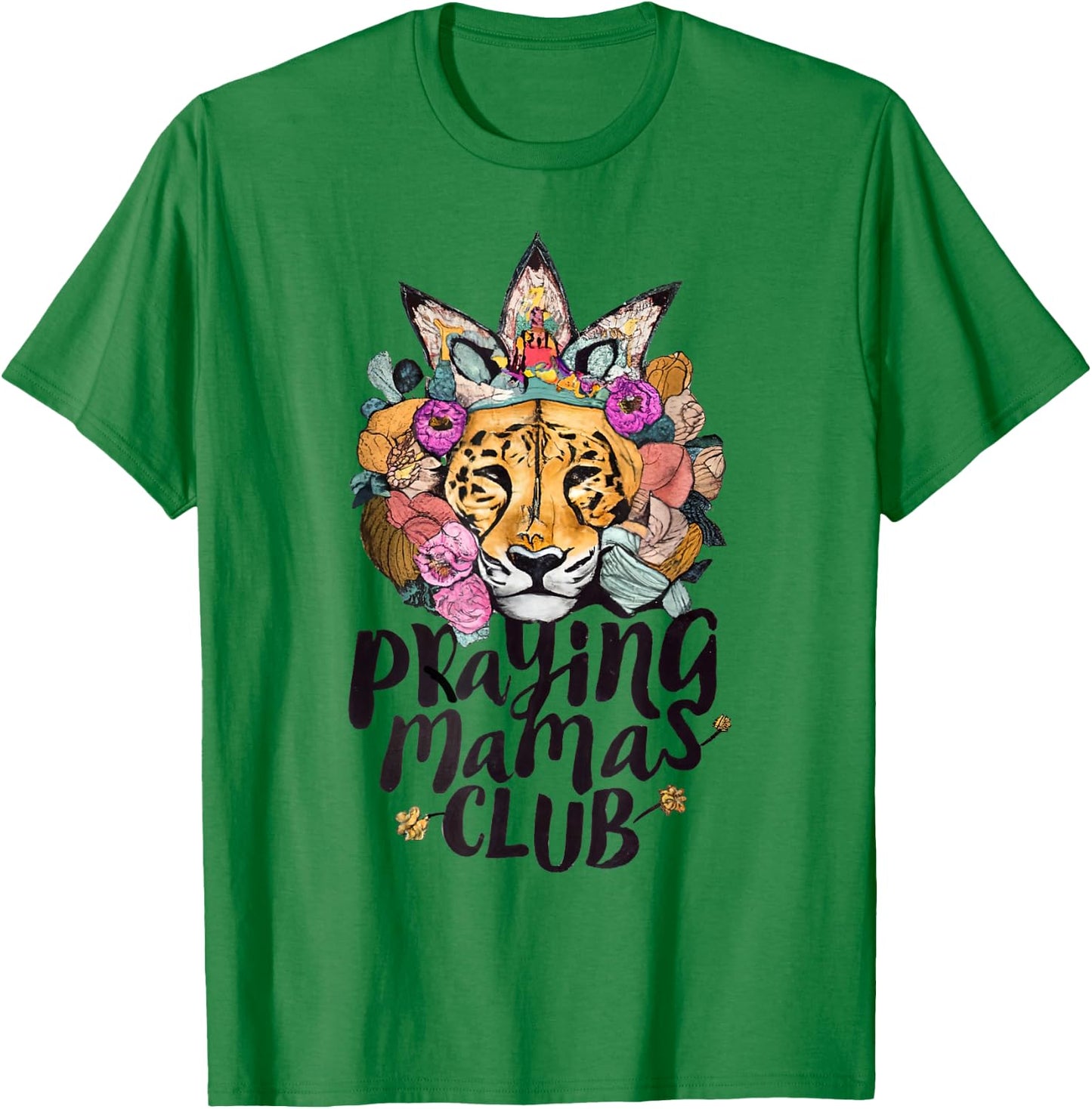 Praying Mamas Club Christian Mothers Lioness Faith T-Shirt - T-Shirt | Irish Green