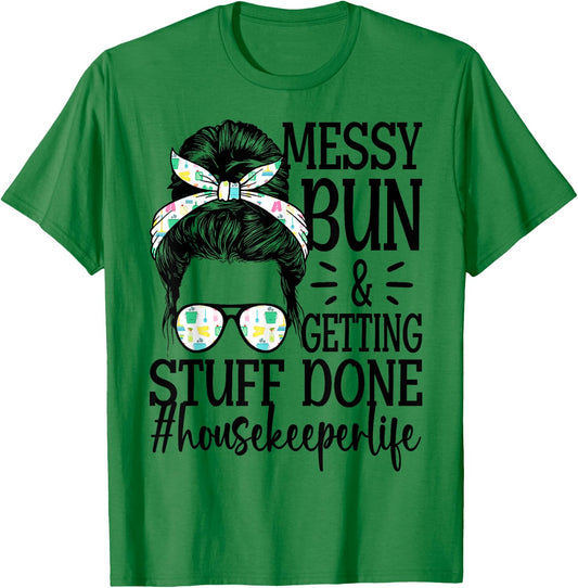 Housekeeper Life Messy Bun Cleaning Housekeeping T-Shirt - T-Shirt | Irish Green