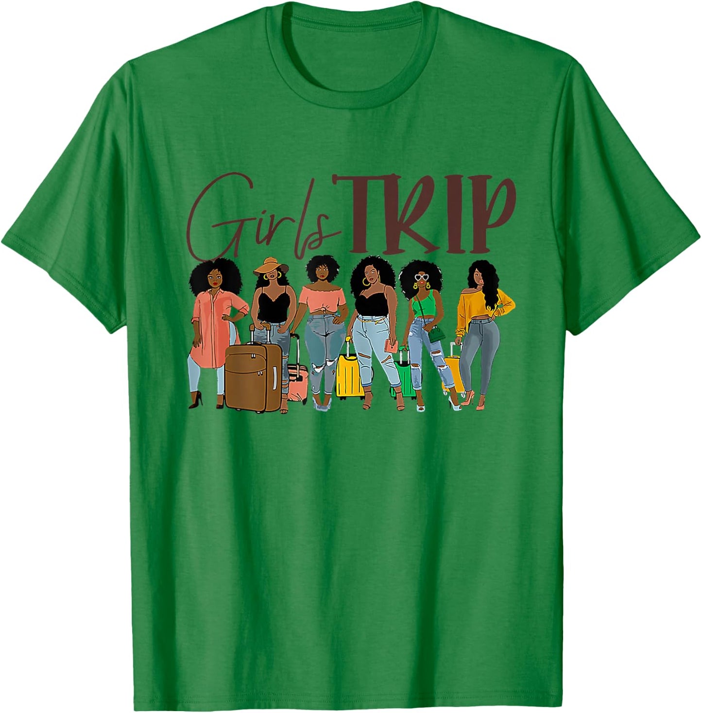 Girls Trip Black Women Queen Melanin Afro African American T-Shirt - T-Shirt | Irish Green