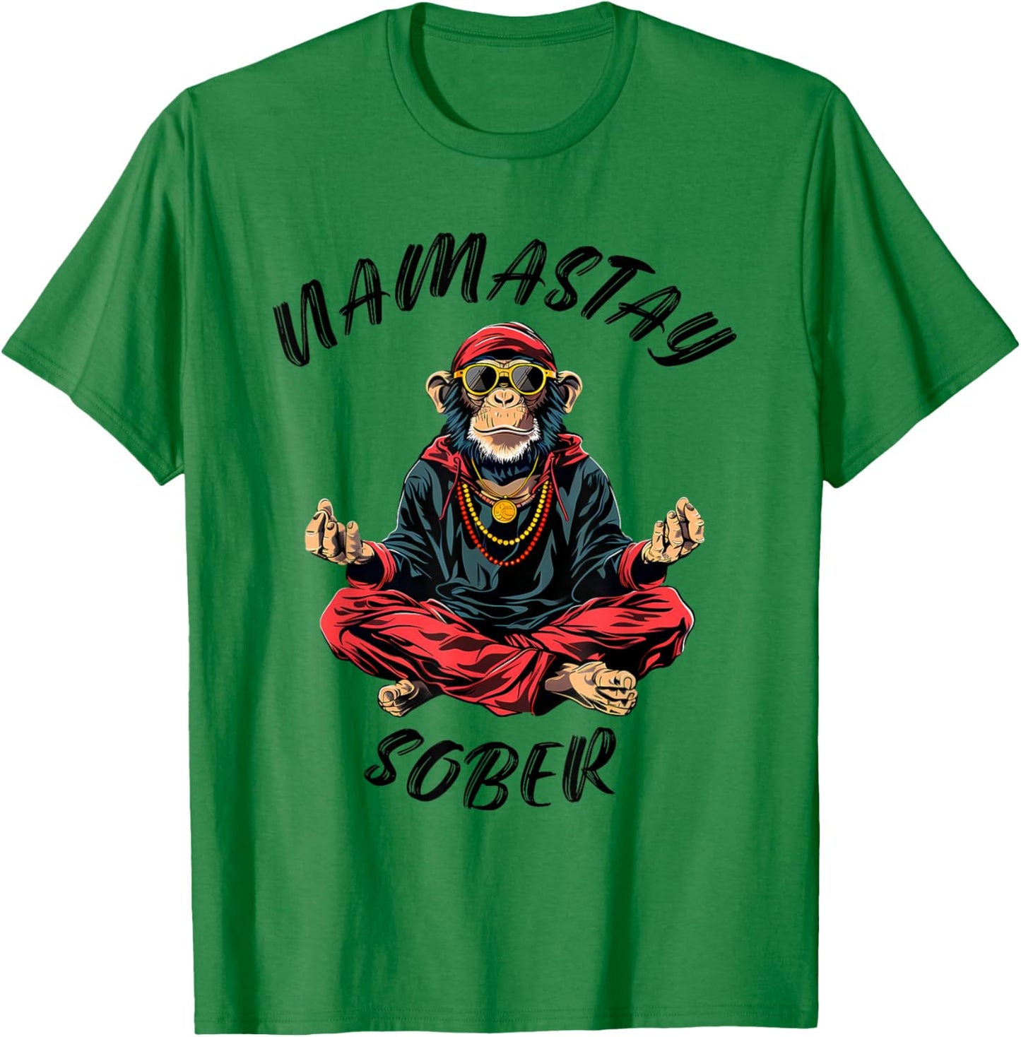 Namastay Sober Monkey Funny Sobriety Narcotics Anonymous T-Shirt - T-Shirt | Irish Green