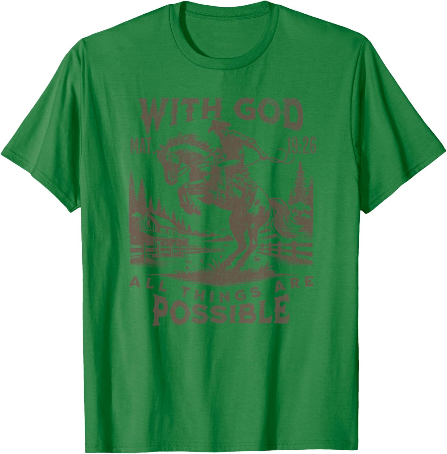 Cowboy Bible Scripture Verse Western Jesus For Faith T-Shirt - T-Shirt | Irish Green