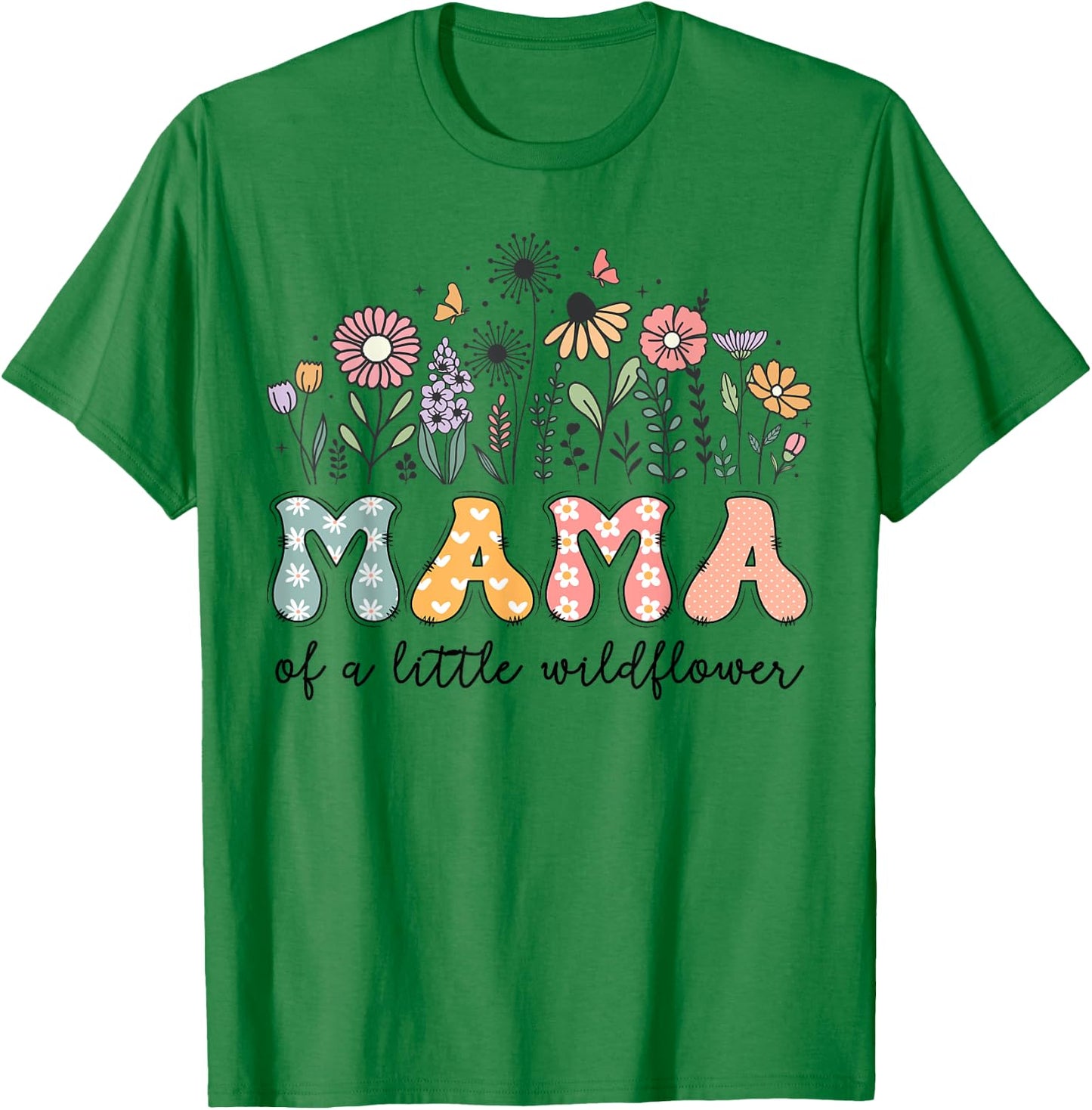 Mama Of The Little Wildflower Baby Birthday Party T-Shirt - T-Shirt | Irish Green