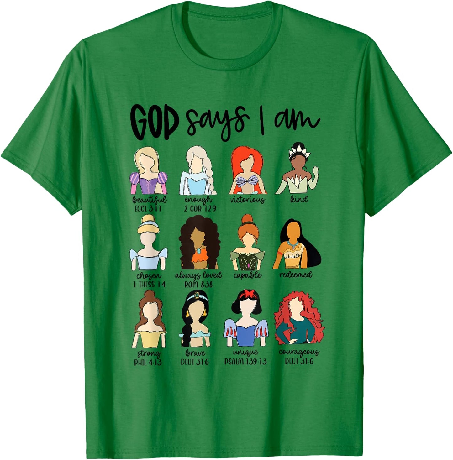 God Says I Am Princess Bible Verse Christian Jesus Religious T-Shirt - T-Shirt | Irish Green