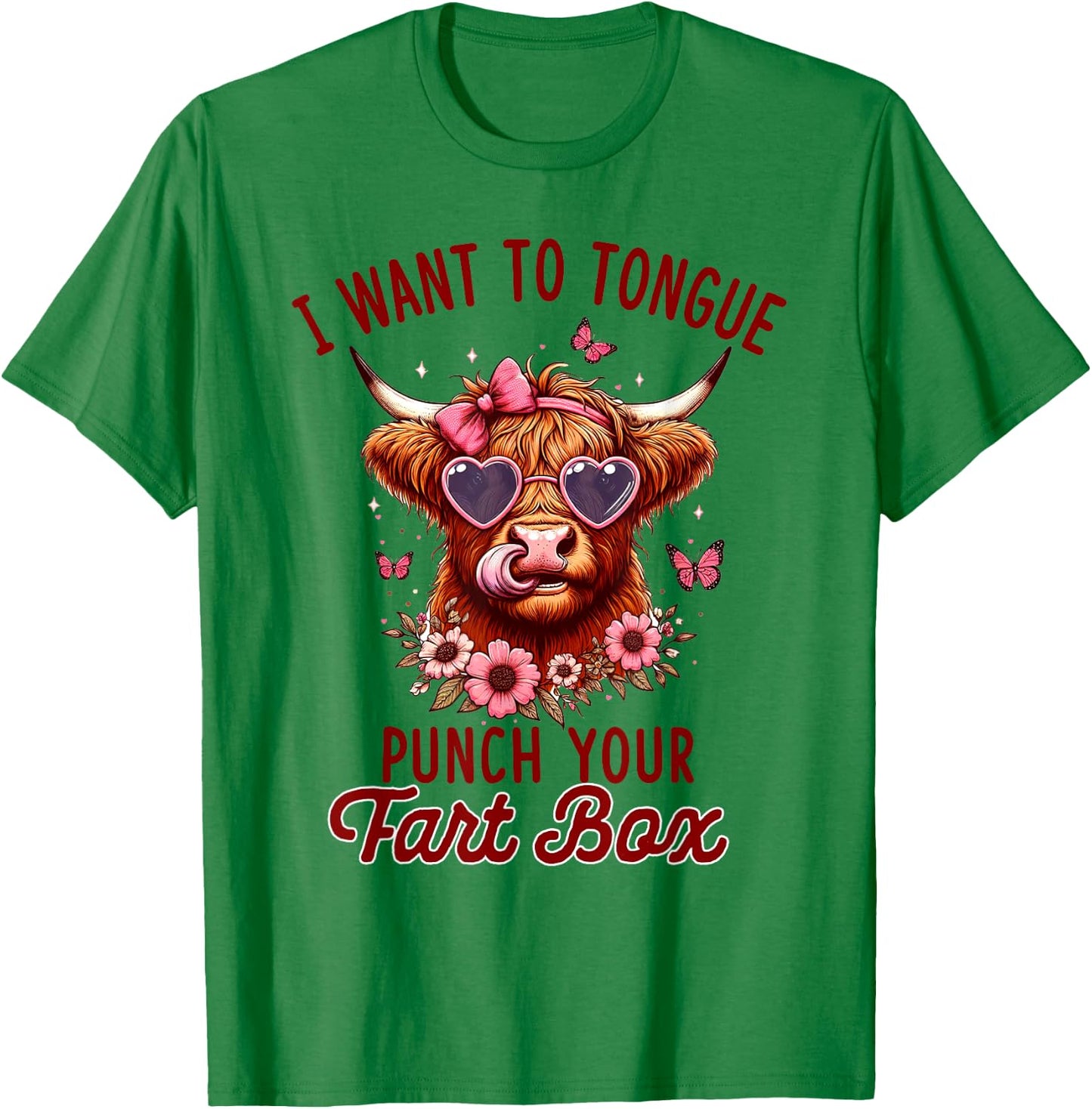 Sarcasm Joke Pun Cow I Want To Tongue Punch Your Fart Box T-Shirt - T-Shirt | Irish Green