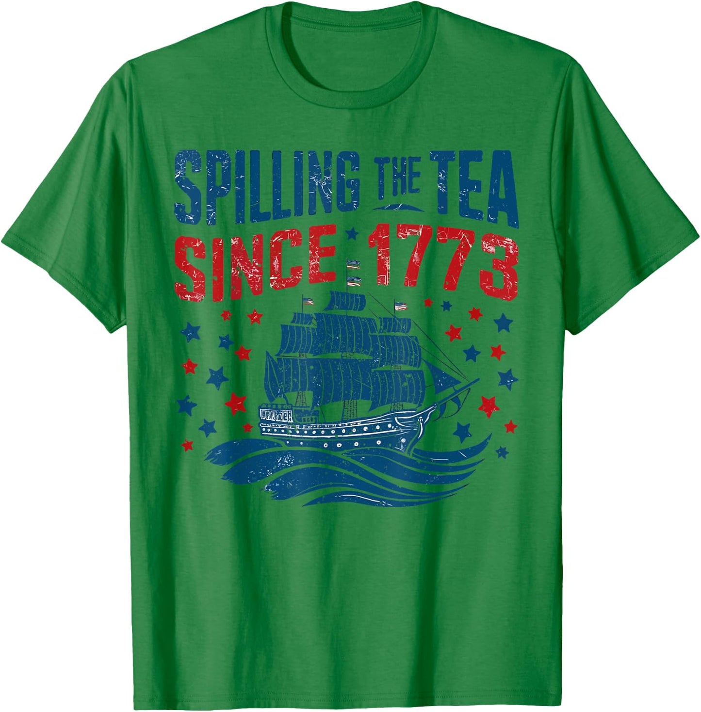 Funny 4th Of July Spilling The Tea Since 1773 Fourth of July Men T-Shirt - T-Shirt | Irish Green