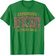 Leopard Expensive Difficult and Talks Back Funny Saying T-Shirt - T-Shirt | Irish Green