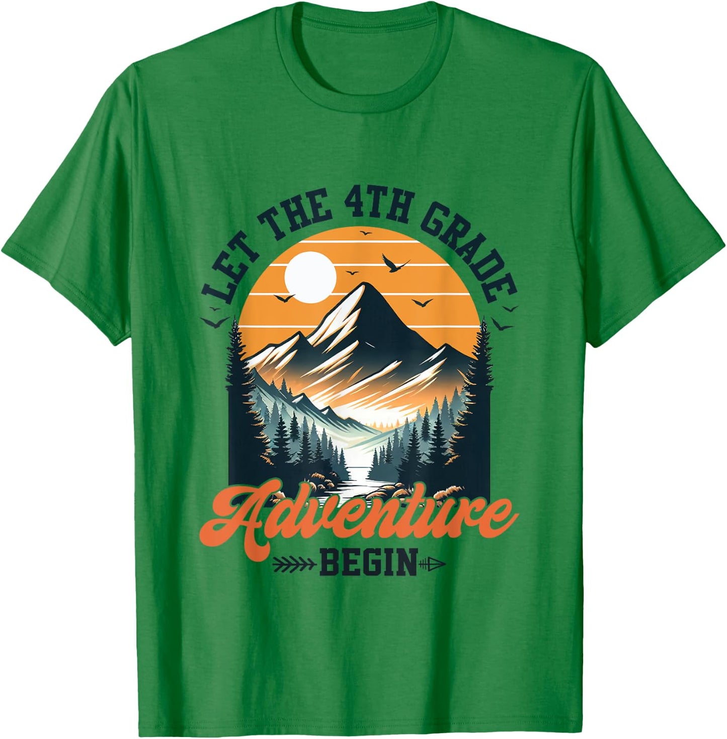Let The 4th Grade Adventure Begin Back To School Teacher Men Women Kids T-Shirt - T-Shirt | Irish Green