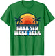 Wish You Were Beer Vintage Craft Beer Home Brewing Brewery T-Shirt - T-Shirt | Irish Green