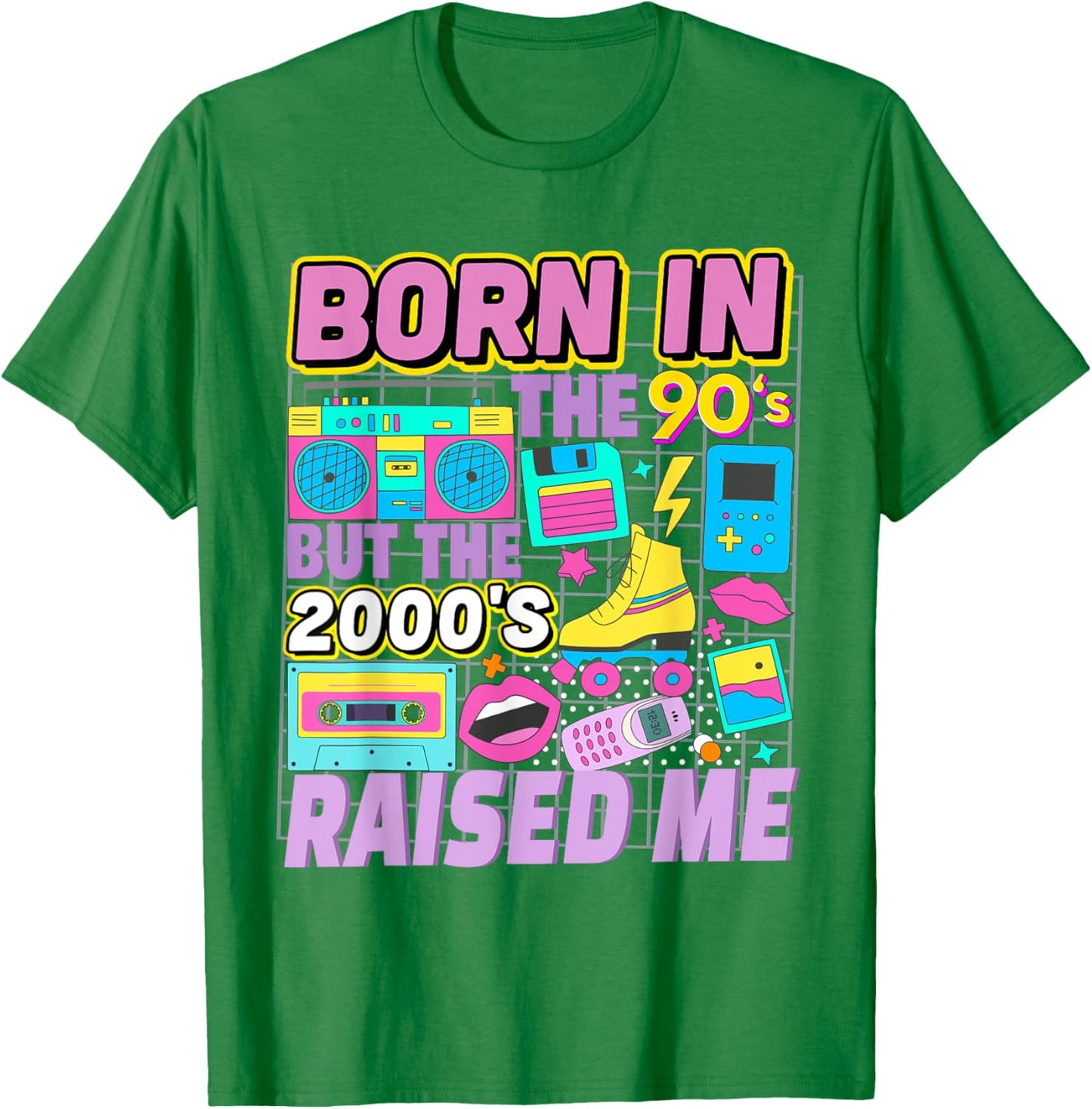 Born In The 90's But The 2000's Raised Me Vintage Retro 90s T-Shirt - T-Shirt | Irish Green