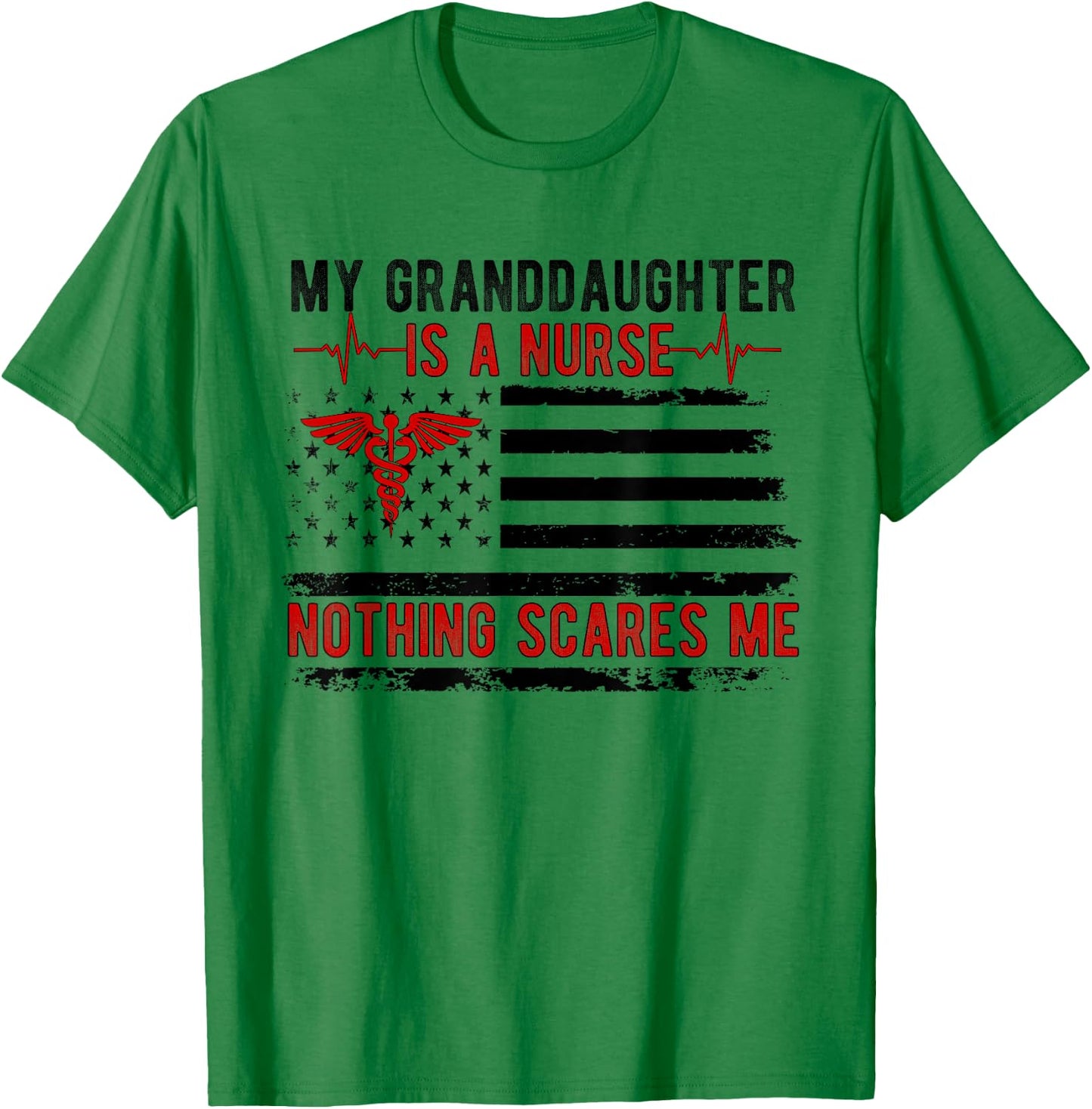 My Granddaughter Is A Nurse Grandpa Of A Nurse Grandfather T-Shirt - T-Shirt | Irish Green