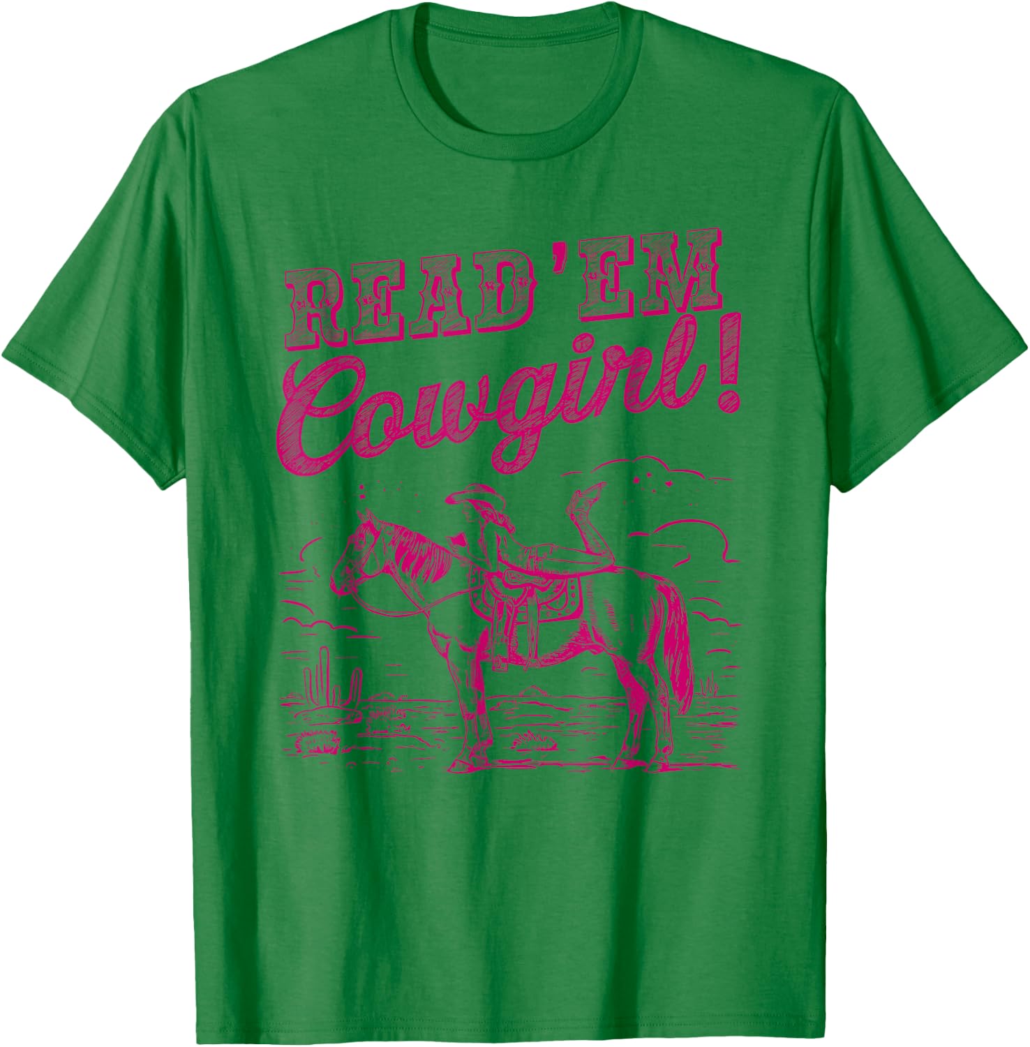 Literary Librarian Cowboy Romance Reader Howdy NS Read 'em Cowgirl Cute Western Cowgirl Texas Bookish Bookworm , Small, Pink T-Shirt - T-Shirt | Irish Green