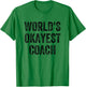 World's Okayest Coach T-Shirt - T-Shirt | Irish Green