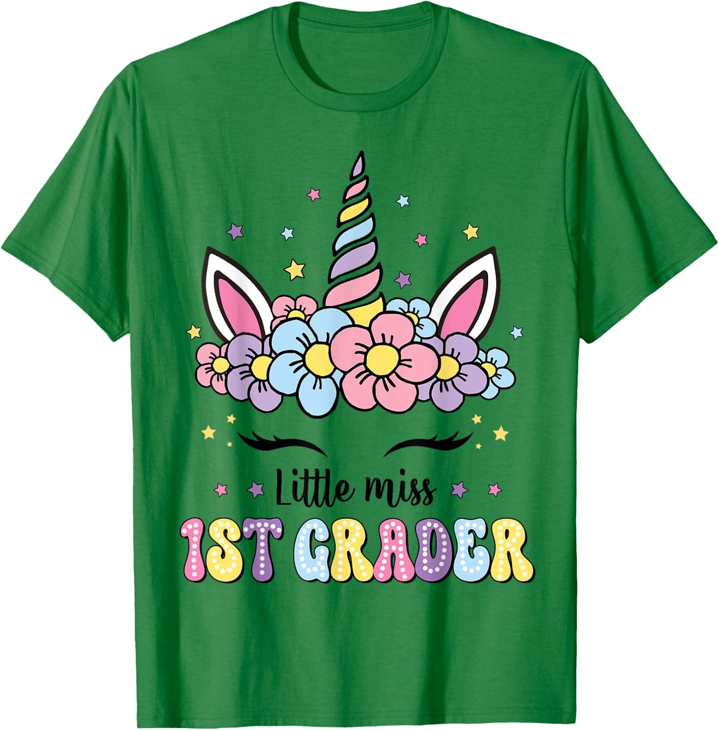 Little Miss 1st Grade Grader Hello First Day Of School Girls T-Shirt - T-Shirt | Irish Green