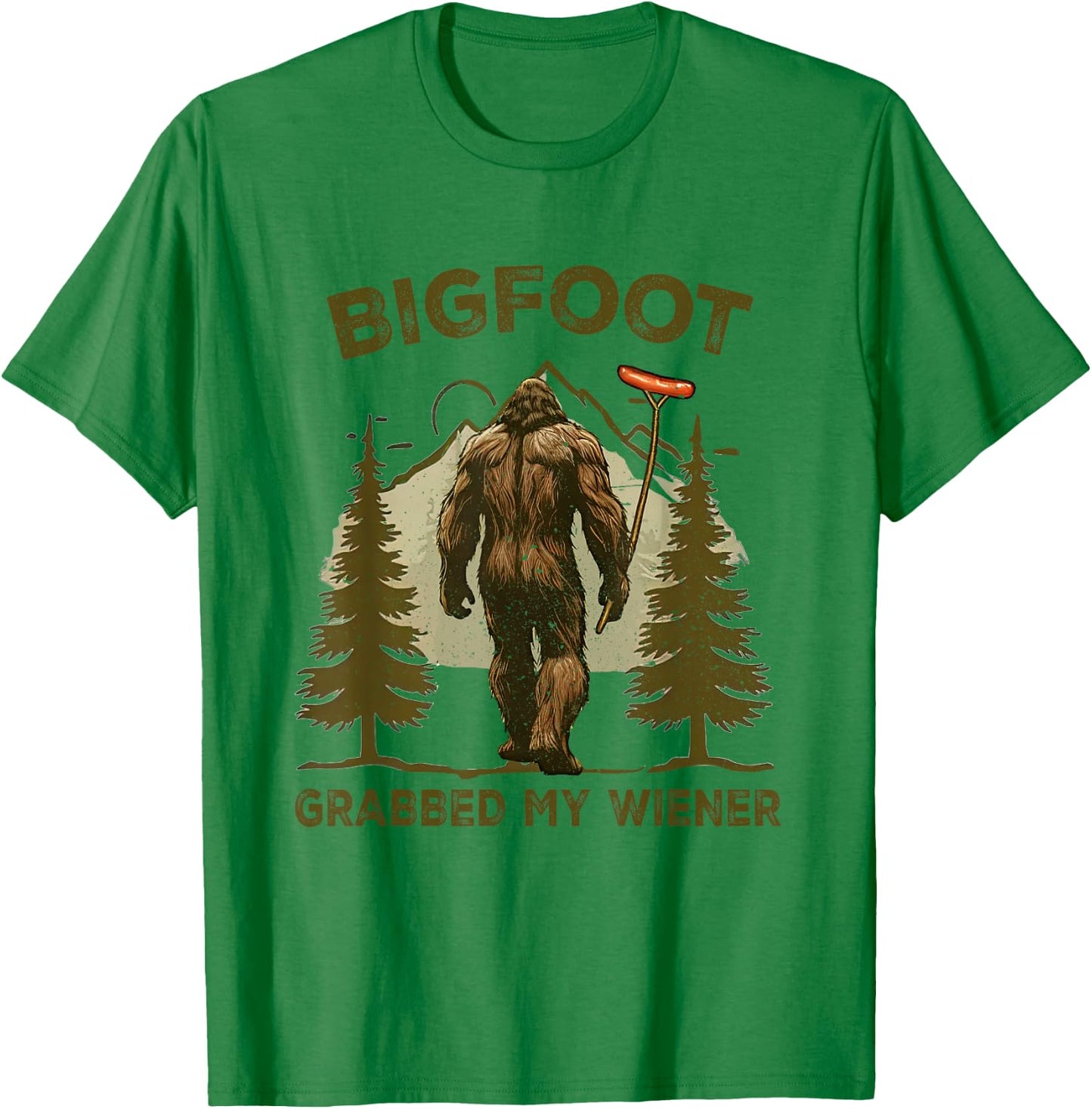 Funny retro bigfoot, Bigfoot Grabbed My Wiener design T-Shirt - T-Shirt | Irish Green