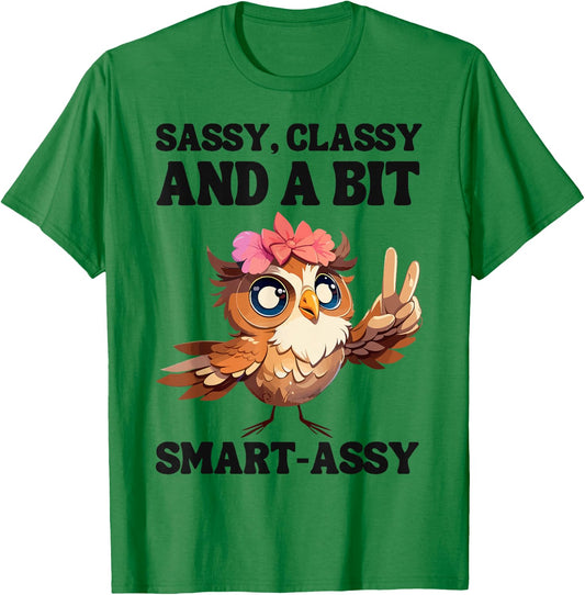Owl Sassy, classy, and a bit smart-assy T-Shirt - T-Shirt | Irish Green
