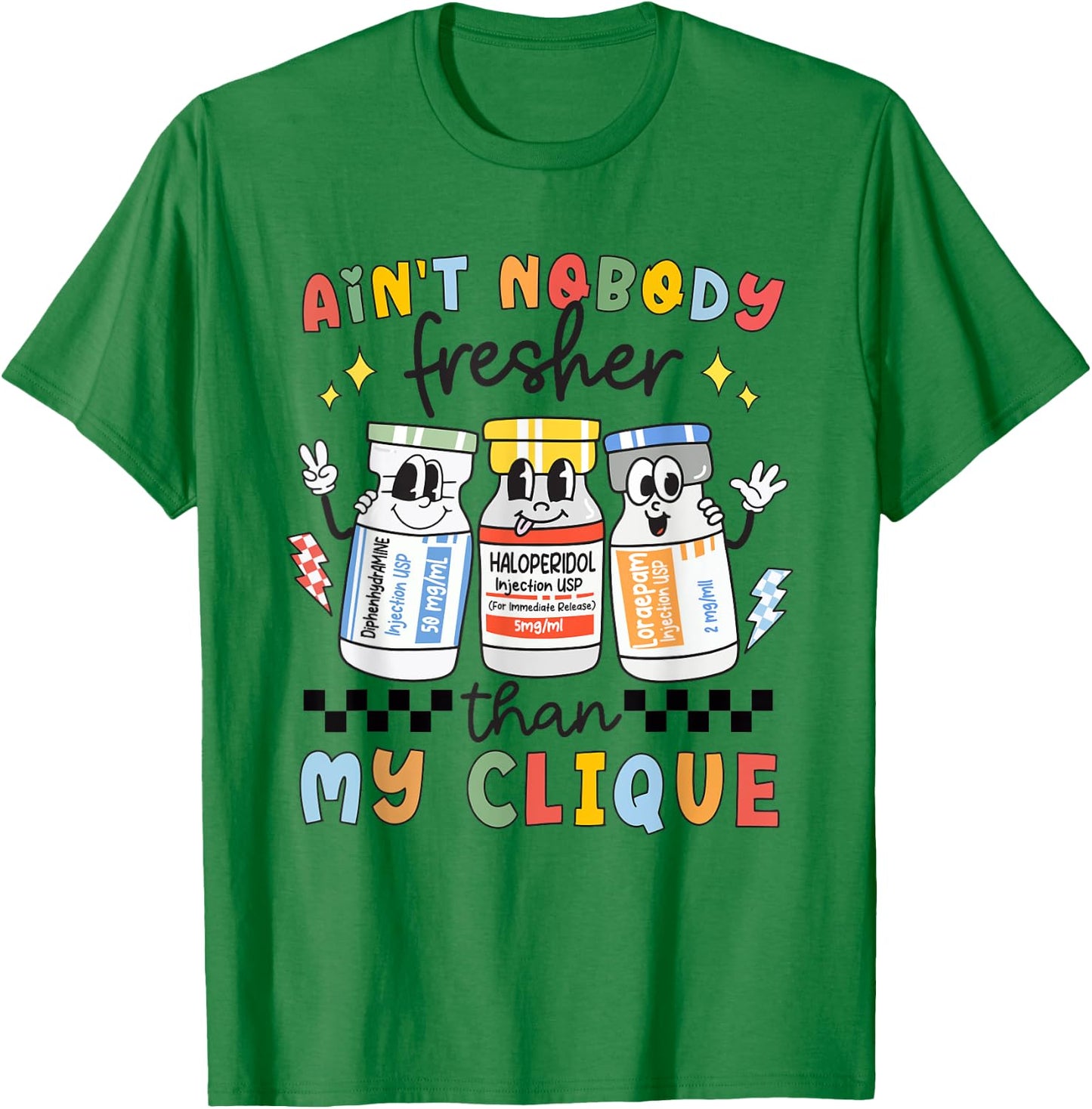 B52 Nurse Benadryl Haldol Ativan Pharmacology Nurse Student T-Shirt - T-Shirt | Irish Green