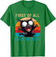 First Of All I'm A Delight Funny Sarcastic Cat Men Women T-Shirt - T-Shirt | Irish Green