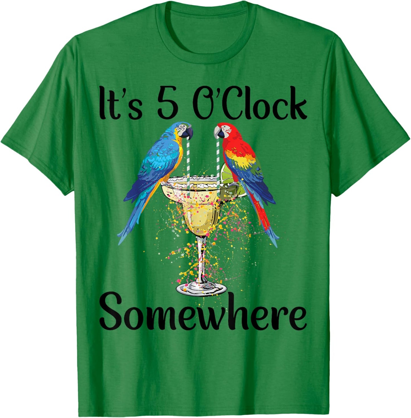 Women 5 Oclock Somewhere Hawaiian Shirt Parrots Margarita T-Shirt - T-Shirt | Irish Green