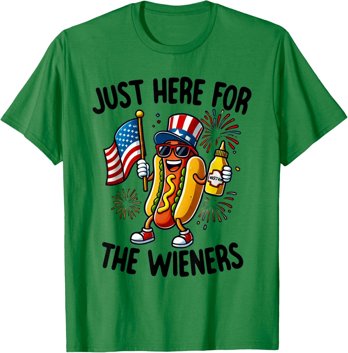 I'm Just Here For The Wieners Hot-Dog Lovers 4Th Of July Women Kids Men T-Shirt - T-Shirt | Irish Green