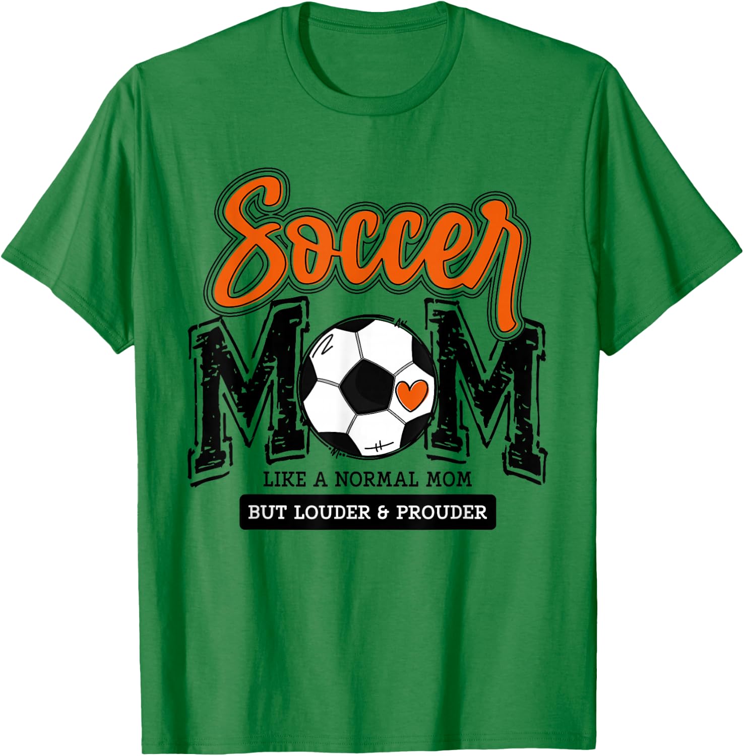 Soccer Mom Orange Soccer Player Calls Me Mama Soccer Team T-Shirt - T-Shirt | Irish Green