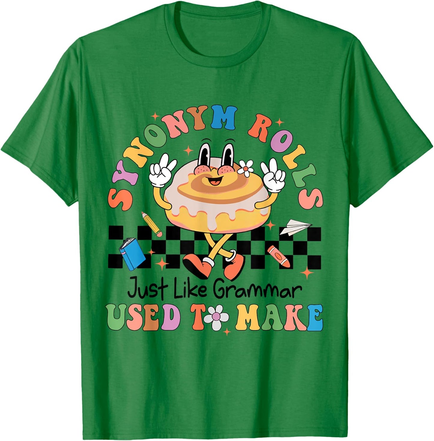 Synonym Rolls Teacher Teacher Funny Grammar Punctuation Women Kids T-Shirt - T-Shirt | Irish Green