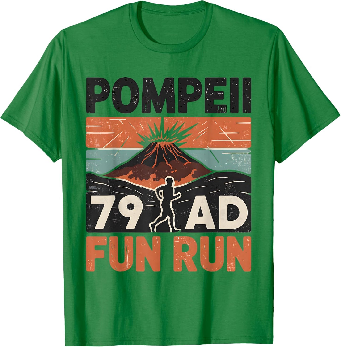 Pompeii Fun Run Geography Volcanologist Volcanology T-Shirt - T-Shirt | Irish Green