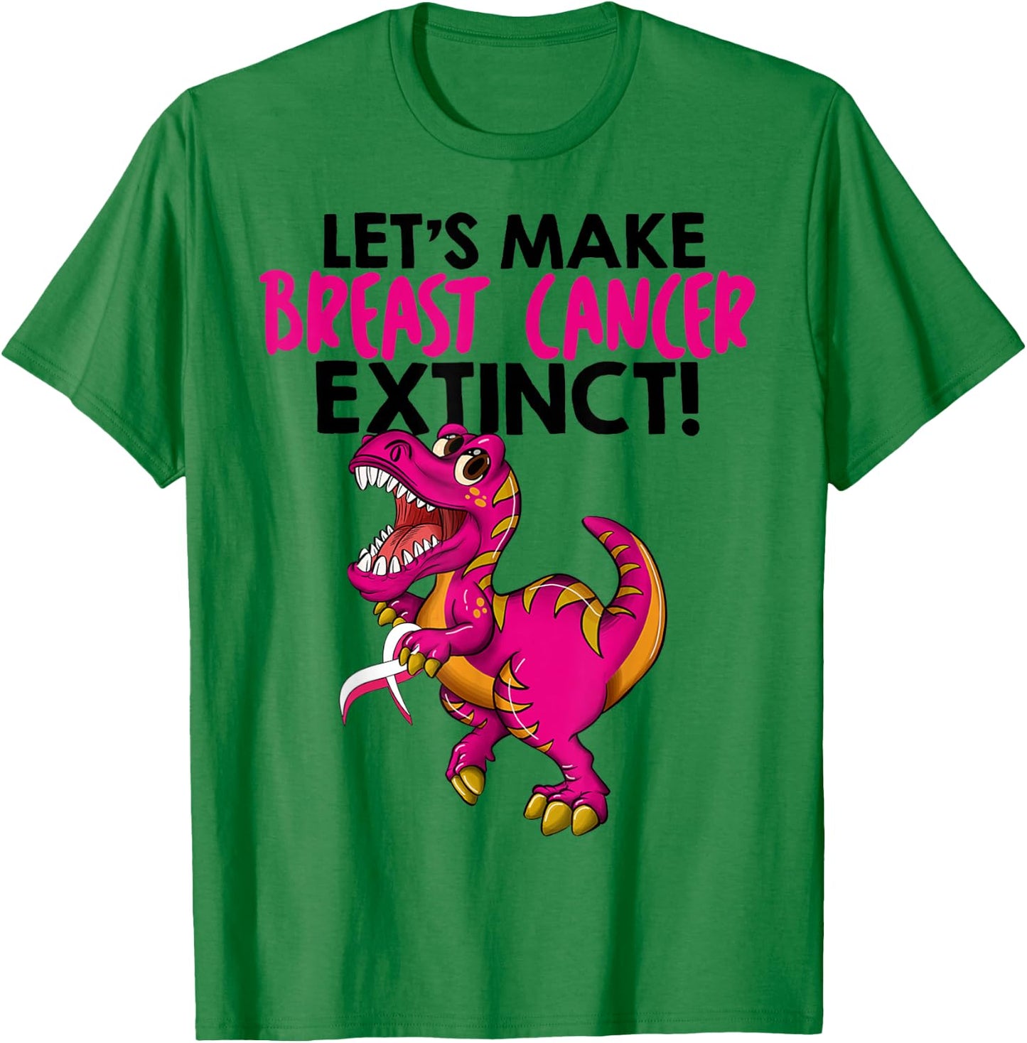 Dinosaur Let's Make Breast Cancer Extinct Breast Cancer T-Shirt - T-Shirt | Irish Green