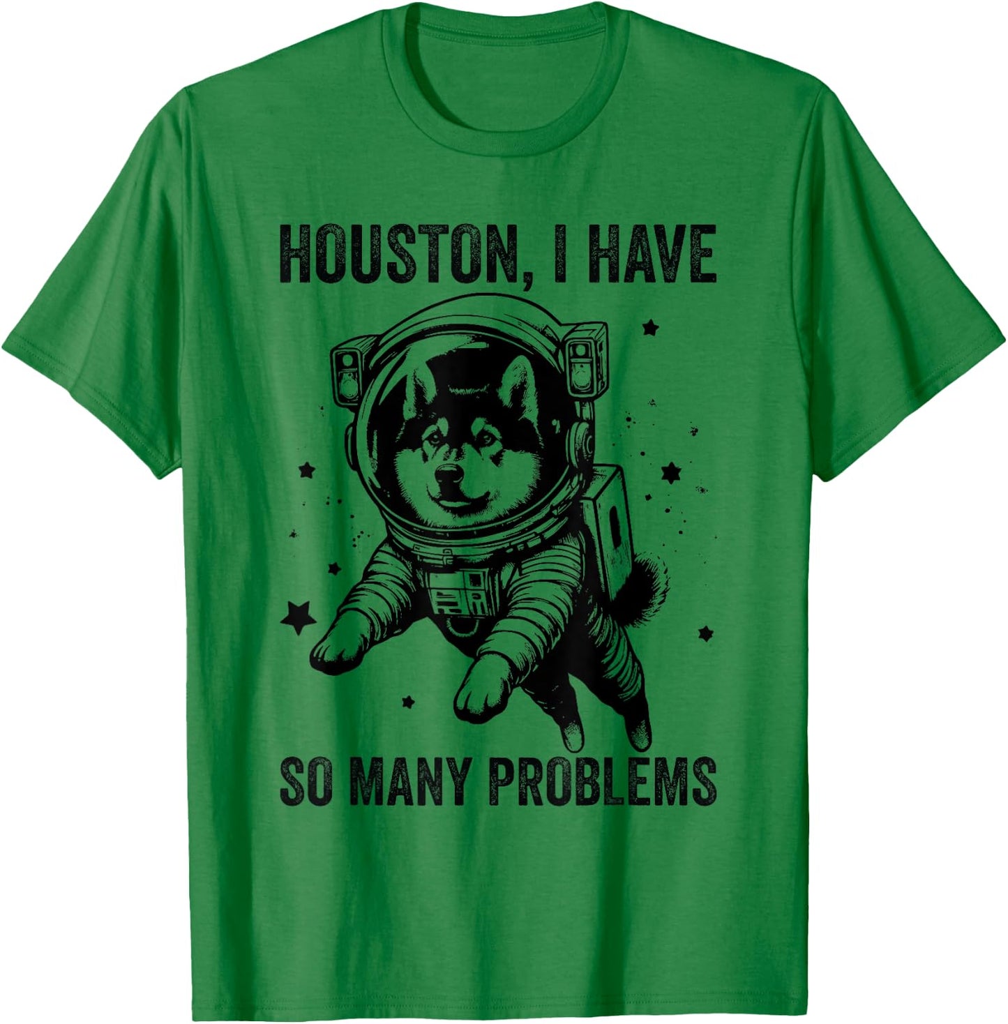 Dog Dad Mom Space - Houston Problem Norwegian Elkhound Men Women T-Shirt - T-Shirt | Irish Green
