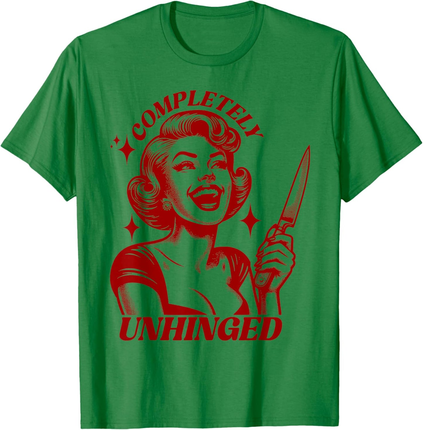 Completely Unhinged Retro Unhinged Girl T-Shirt - T-Shirt | Irish Green