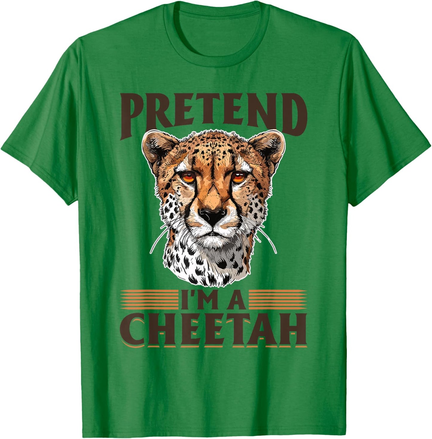 Funny Cheetah Animal Pretend I'm A Cheetah T-Shirt - T-Shirt | Irish Green