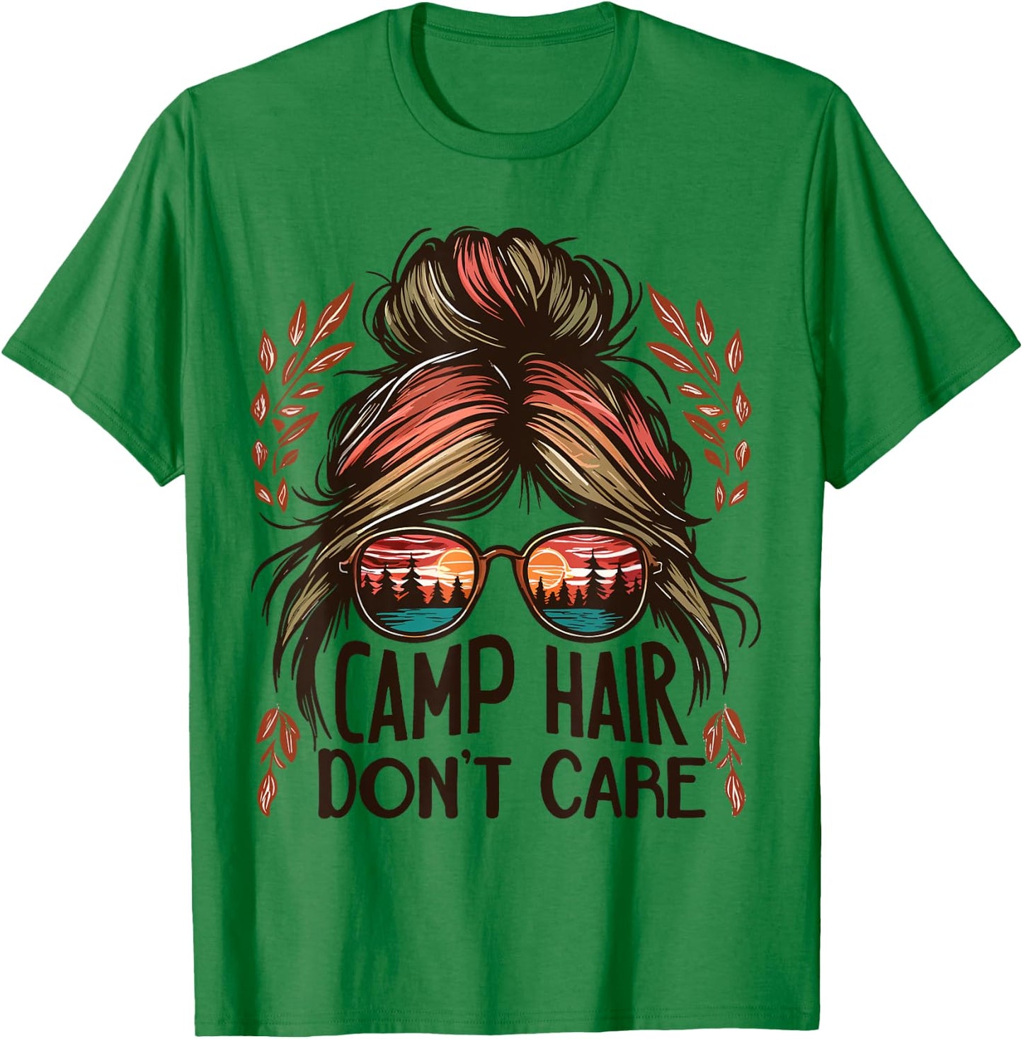 Camp Hair Don't Care Messy Bun Funny Camping Camper Women T-Shirt - T-Shirt | Irish Green