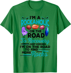 Colorful Rockaholic design for Rockhounds, Rock Collectors T-Shirt - T-Shirt | Irish Green