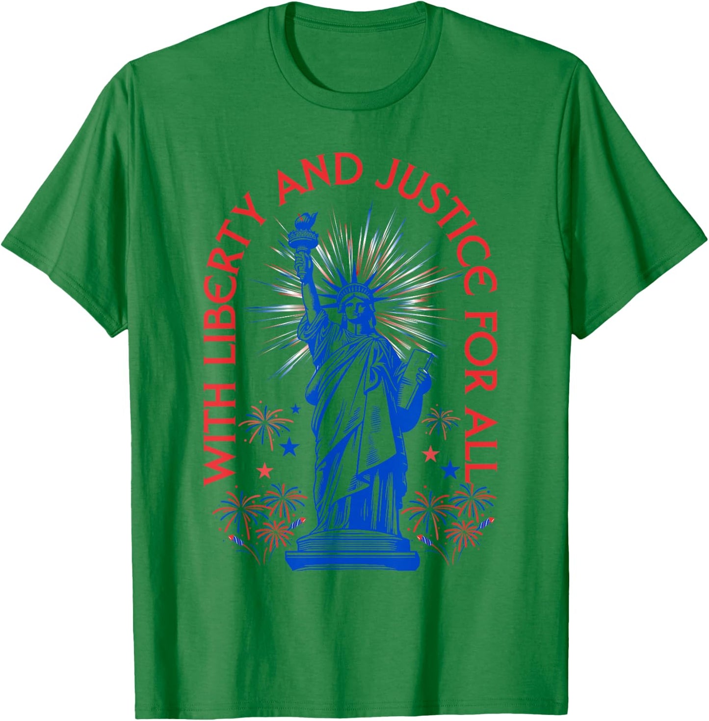 Retro Funny 4th Of July With Liberty And Justice For All T-Shirt - T-Shirt | Irish Green