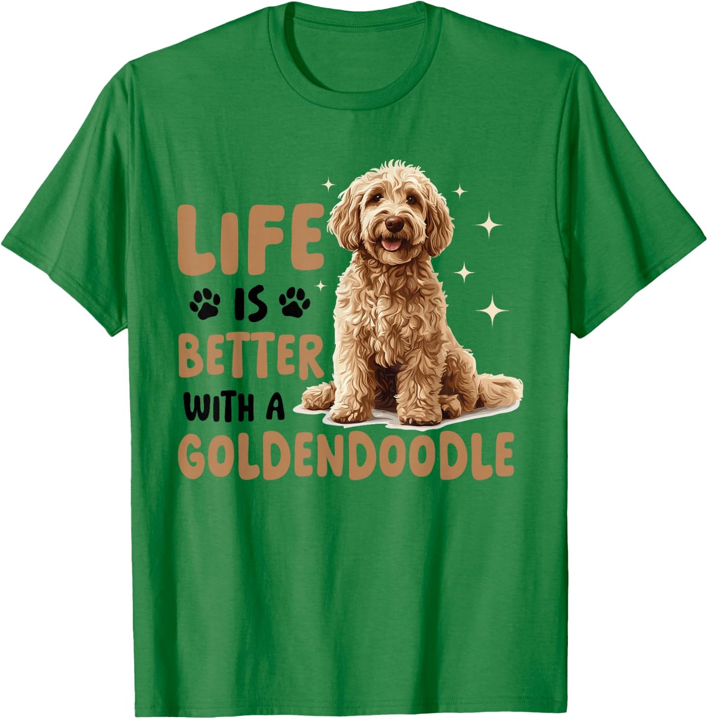 Goldendoodle Dog Breed Life is Better with a Goldendoodle T-Shirt - T-Shirt | Irish Green