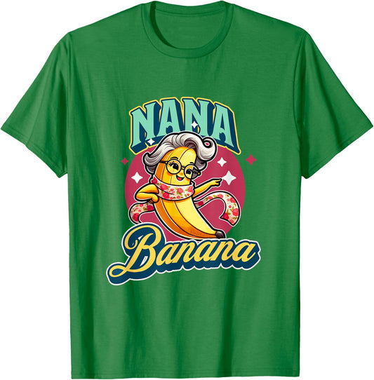 Cute Nana Banana for a Cool Fun Loving Grandma T-Shirt - T-Shirt | Irish Green