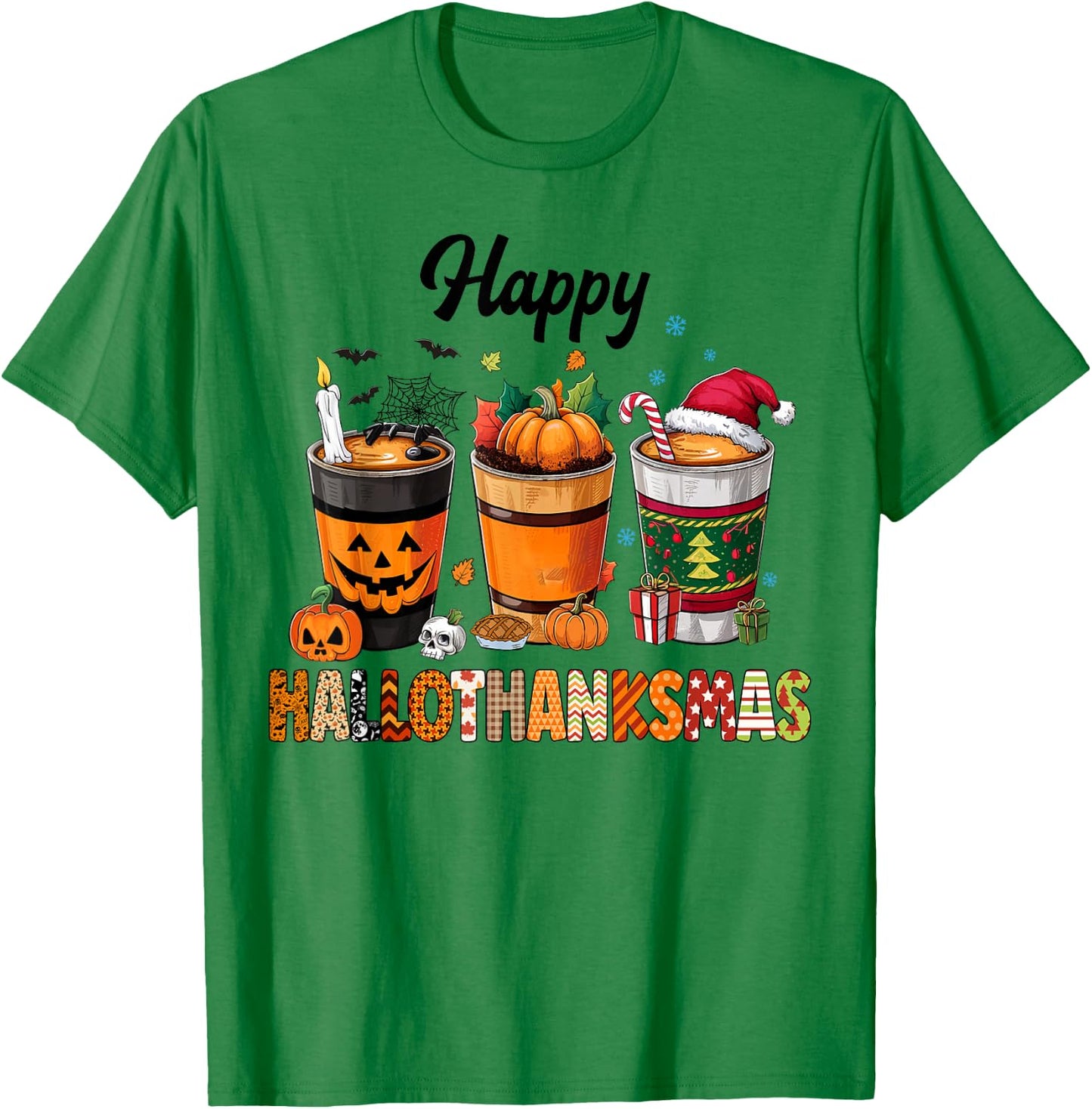 Happy Hallothanksmas Halloween Coffee Latte Thanksgiving T-Shirt - T-Shirt | Irish Green