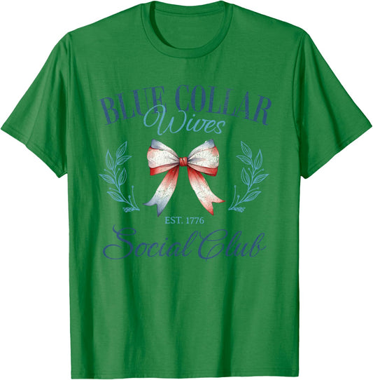 Blue Collar Wives Social Club Trucker Wife Plumber Wife T-Shirt - T-Shirt | Irish Green