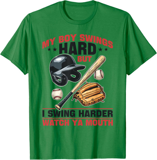 Baseball Player Game Day My Boy Swings Hard But I Swing T-Shirt - T-Shirt | Irish Green