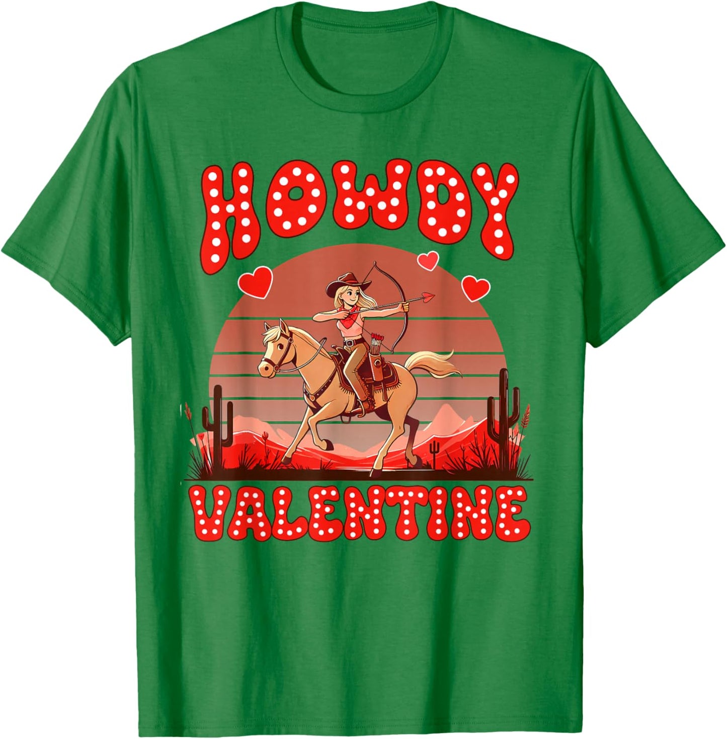 Western Country Life Valentines Howdy Valentines Cowgirl T-Shirt - T-Shirt | Irish Green