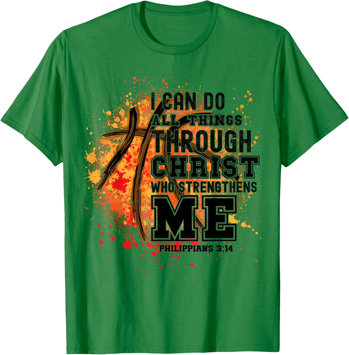 Christian Bible Verse Religious for Basketball Players Coach T-Shirt - T-Shirt | Irish Green